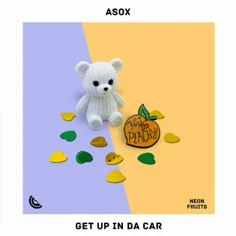 Get Up In Da Car by ASOX