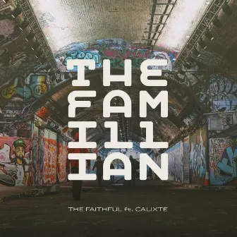 The Faithful by The Famillian