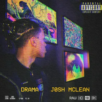 Drama by Josh McLean