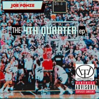 The 4th Quarter Ep by Joe Fonze