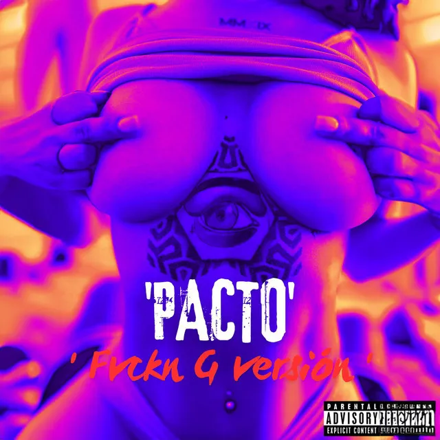 Pacto - Fvckn G Version