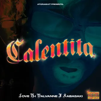 Calentita by Love Yi