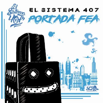 Portada Fea by El Sistema 407