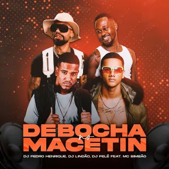 Debocha No Macetin by Dj Pelé