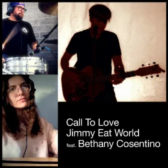 Call to Love (feat. Bethany Cosentino) by Jimmy Eat World