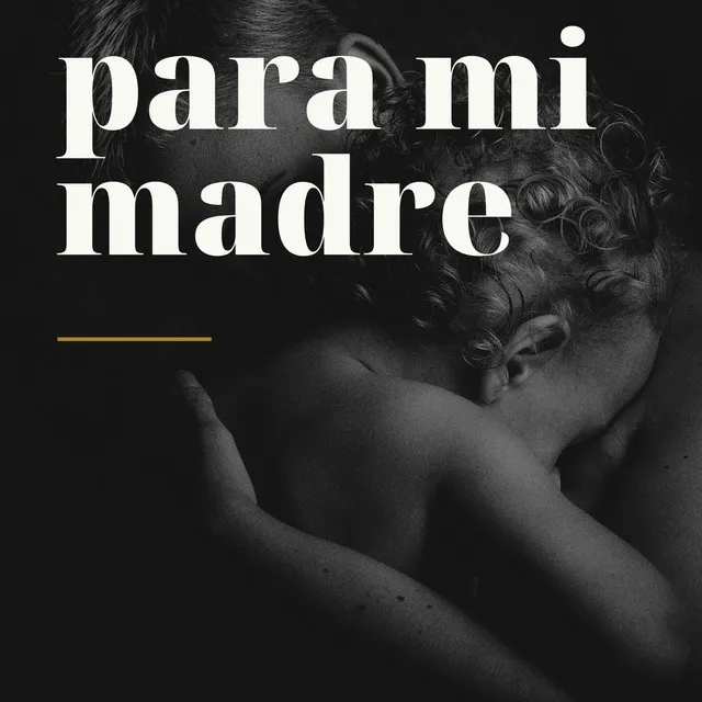 Para mi madre - Remastered