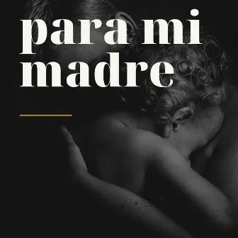 Para mi madre (Remastered) by Mc Suri