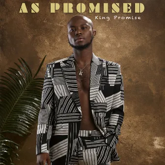 As Promised by King Promise