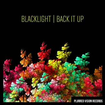 Back It Up by BlackLight