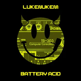 Battery Acid by LukeNukem