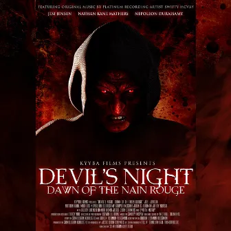 Devil's Night: Dawn of the Nain Rouge (Original Motion Picture Soundtrack) by Swifty McVay