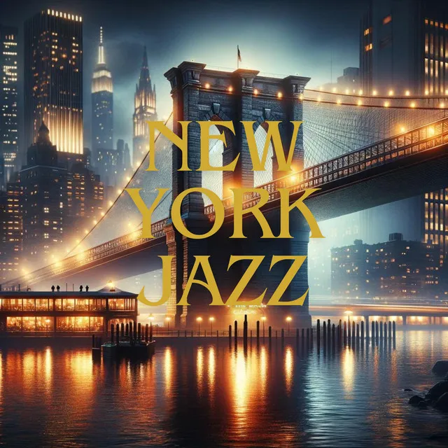 Big Apple Jazz Jams: Smooth Jazz Lounge Music from New York Jazz