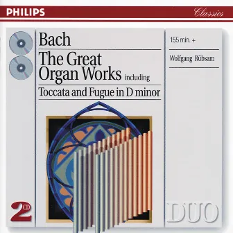 Bach, J.S.: Great Organ Works by Wolfgang Rübsam