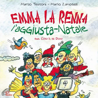 Emma la renna l'aggiusta-Natale by Marco Testoni