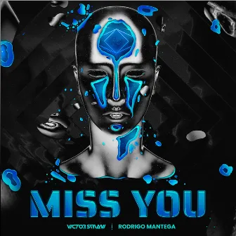 Miss You by Rodrigo Mantega