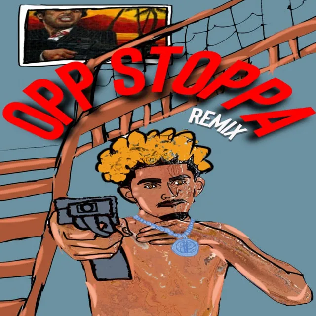 OPP STOPPA - Remix