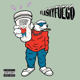 ICEY by Flashy Fuego