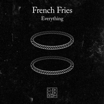 Everything - EP by French Fries