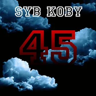 45 by SYB Koby