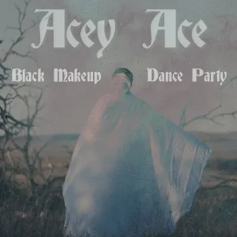 Black Makeup Dance Party by Acey Ace