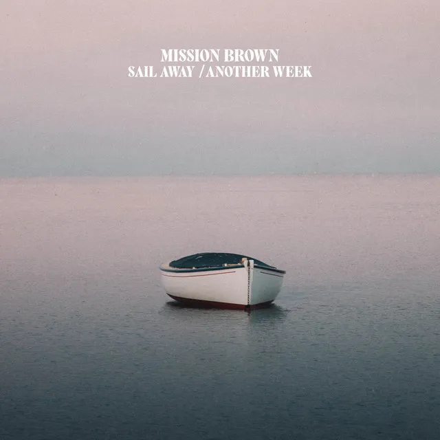 Sail Away / Another Week