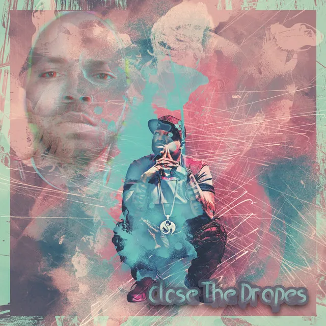 Close The Drapes - Clean Edit