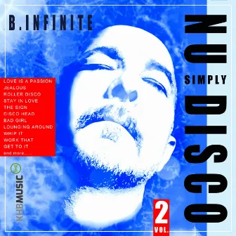 Simply Nu Disco, Vol. 2 by B.Infinite