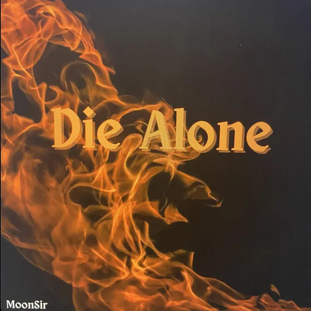 Die Alone