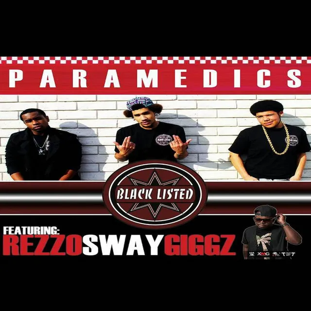 Paramedics (feat. Rezzo Sway Giggz)