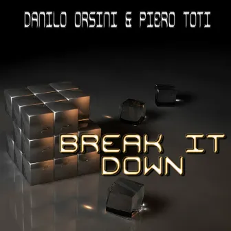 Break It Down by Piero Toti