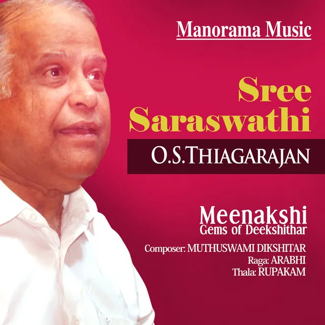 Sree Saraswathi - From "Meenakshi - Gems of Deekshithar"