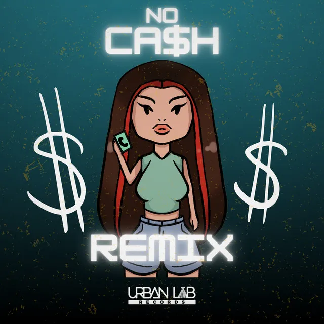 No Cash (Remix)