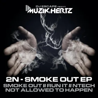 Smoke Out EP by 2N