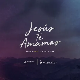 Jesús Te Amamos by Aliento