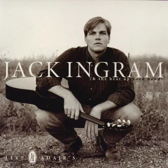 Live At Adair's by Jack Ingram