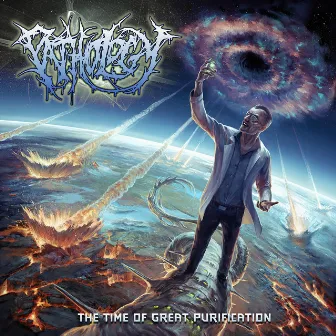 The Time Of Great Purification by Pathology