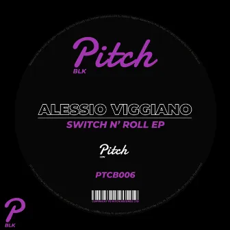 Switch n'Roll EP by Alessio Viggiano