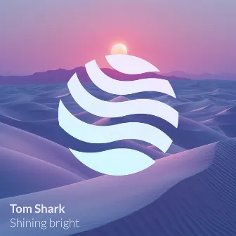 Shining bright by Tom Shark