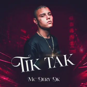 Tiktak by MC Déry DK