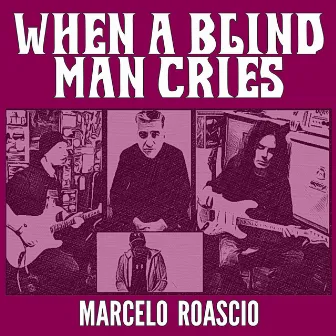 When a blind man cries by Marcelo Roascio