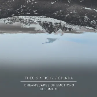 Dreamscapes of Emotions, Vol.1 by Grinda