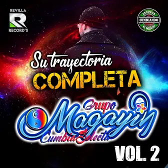 Su Trayectoria Completa Vol 2 by Grupo Magayin