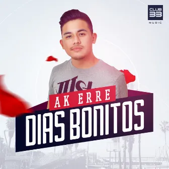 Dias Bonitos by Ak Erre