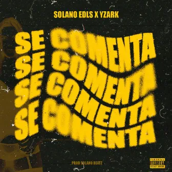 Se Comenta by Solano EDLS