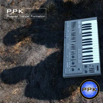 Russian Trance: Formation by PPK