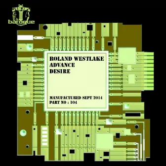 Advance Desire by Roland Westlake