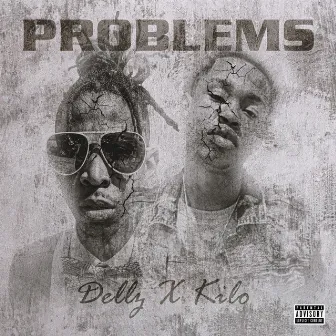 Problems by Dellz