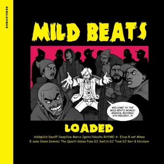 Loaded (Remastered) by Mild Beats