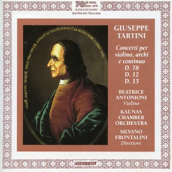 Tartini: Concerti per violin, archi e continuo D. 78, D. 12, D. 15 by Kaunas Chamber Orchestra