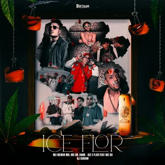 Ice e Flor by DANK